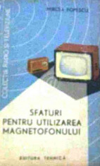 Sfaturi pentru utilizarea magnetofonului foto