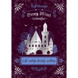 Orczy Mimi kalandjai - Az erd&eacute;lyi kast&eacute;ly szelleme - Ruff Orsolya