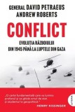 Conflict - Paperback brosat - General David Petraeus, Andrew Roberts - Litera