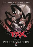 Prăjina malefică. Pax (Vol. 1) - Hardcover - &Aring;sa Larsson, Ingela Korsell - RAO