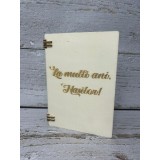 Felicitare din lemn,gravat[ la laser,cu textul ,,La Multi Ani Nasiilor
