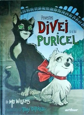 Mo Willems - Povestea Divei si a lui Puricel foto