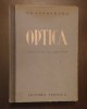 Optica G.S. Landsberg, Editura Tehnica 1951, 584 pagini, Carte Fizica