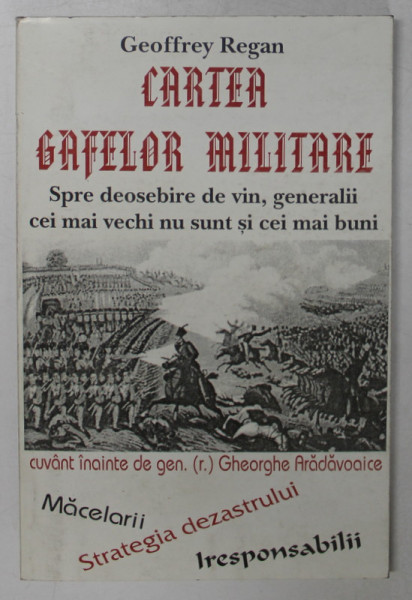 CARTEA GAFELOR MILITARE de GEOFFREY REGAN , 2000
