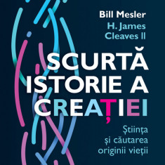 Scurta istorie a creatiei | Bill Mesler, H. James Cleaves II