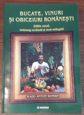 BUCATE, VINURI SI OBICEIURI ROMANESTI - Radu Anton Roman, editia 2001 foto