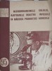 MICROORGANISMELE SOLULUI, AJUTOARELE NOASTRE INVIZIBILE IN MARIREA PRODUCTIEI AGRICOLE-COLECTIV-249797