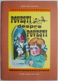 Povesti despre povesti - Cristina Anca Ciubotaru - Carte pentru copii - Povesti rusesti - Second Hand