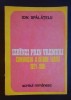 Izb&acirc;nzi prin vremuri. Comuniștii: o istorie trăită 1921-1981 - Ion Spălățelu