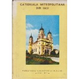 Catedrala Mitropolitana din Iasi