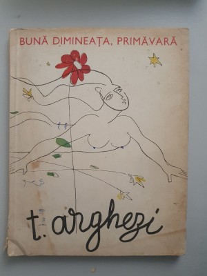 TUDOR ARGHEZI - BUNA DIMINEATA, PRIMAVARA (ilustratii PILIUTA ) foto