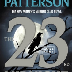 The 23rd Midnight: The Most Gripping Women's Murder Club Novel of Them All