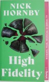 High Fidelity - Nick Hornby, Carte in Engleza, Editie Originala
