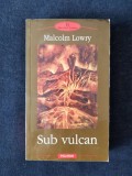 Sub vulcan &ndash; Malcom Lowry