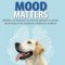 Mood Matters - MHERA: An innovative assessment approach to animal emotionality in the treatment of behaviour problems