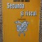 Dumitru Ion Dinca - Secunda si riscul (cu autograful autorului)