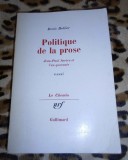 Politique de la prose Jean-Paul Sartre et l an quarante/ Denis Hollier