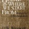 Home Is Where We Start from: Essays by a Psychoanalyst