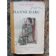 Jules Michelet - Jeanne d&#039;Arc