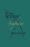 The Witchery of Archery