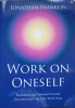 Work On Oneself - Jonathan Franklin, Psihologie, Engleza, 115 pagini, 2015, Paperback