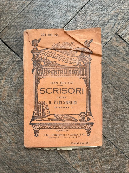 Ion Ghica - Scrisori catre V. Alecsandri (1920) volumul 1