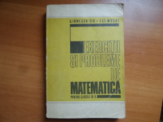 Exercitii si probleme de matematica &amp;amp;#8211; C. Ionescu-Tiu, I. St. Musat foto