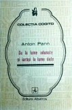 Anton Pann - De la lume adunate si iarasi la lume date, Albatros, limba Romana, coperta Brosata, Stare Buna