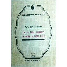 Anton Pann - De la lume adunate si iarasi la lume date