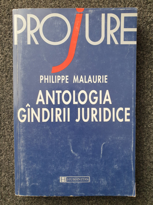 ANTOLOGIA GANDIRII JURIDICE - Malaurie