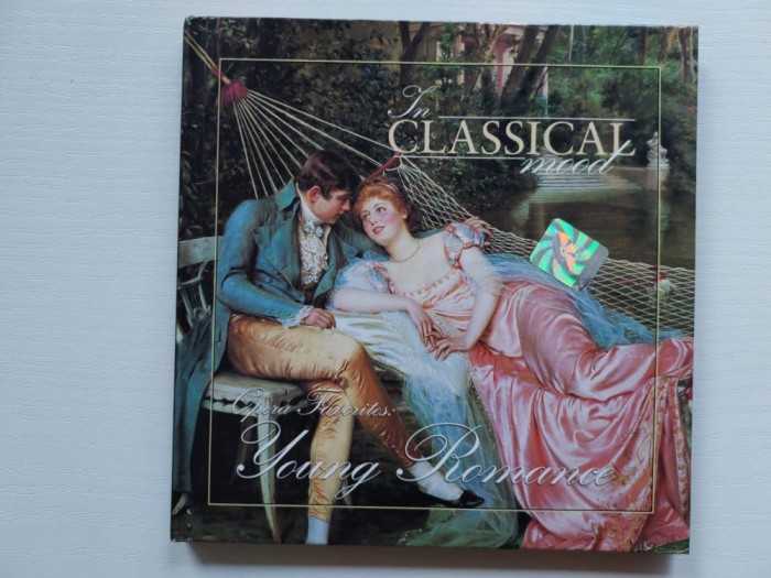 CD In classical mood - Opera Favorite Young Romance, Mozart, Strauss, Donizetti