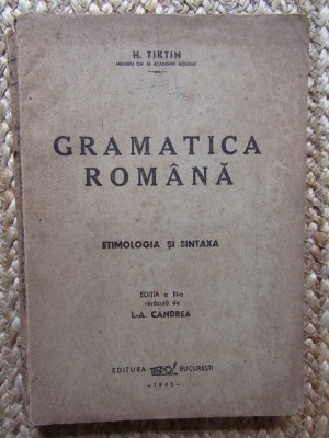 Gramatica romana - H. Tiktin// 1945 foto