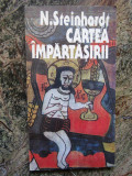 NICOLAE STEINHARDT - CARTEA IMPARTASIRII