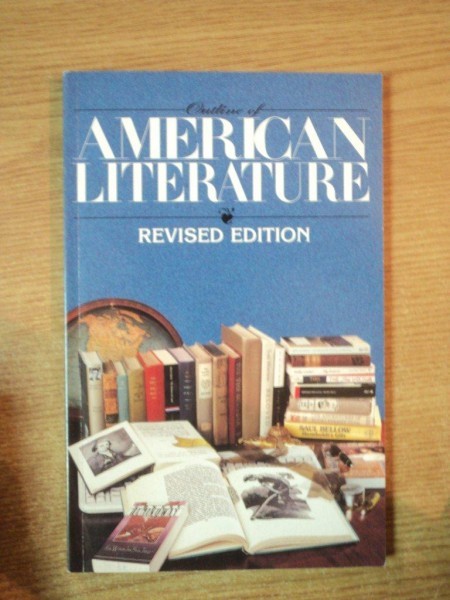 OUTLINE OF AMERICAN LITERATURE, REVISED EDITION