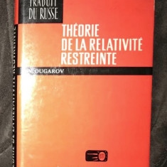 Theorie de la relativite restreinte / V. Ougarov