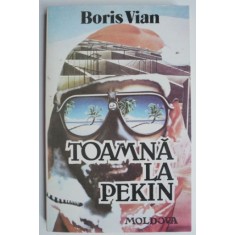 Toamna la Pekin - Boris Vian