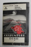 ORIZONTURI ROSII-ION MIHAI PACEPA BUCURESTI 1992