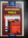 Raspunderea penala in dreptul international-Mona Maria Pivniceru, Polirom