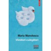 Vanatori-culegatori, Maria Manolescu, Polirom