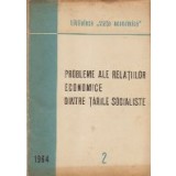Probleme ale Relatiilor Economice dintre Tarile Socialiste, 2