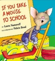If You Take a Mouse to School foto