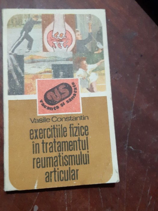 EXERCITIILE FIZICE IN TRATAMENTUL REUMATISMULUI ARTICULAR Constantin Vasile