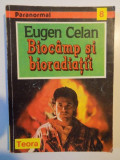 BIOCAMP SI BIORADIATII de EUGEN CELAN