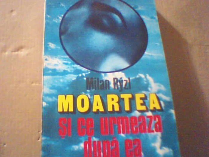 Milan Ryzl - MOARTEA SI CE URMEAZA DUPA EA ( 1994 )