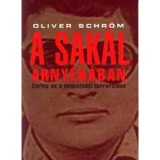 A sak&aacute;l &aacute;rny&eacute;k&aacute;ban - Carlos &eacute;s a nemzetk&ouml;zi terrorizmus - Oliver Schr&ouml;m