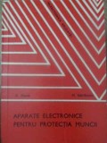 APARATE ELECTRONICE PENTRU PROTECTIA MUNCII-A. MANEA, M. SCARLATESCU-231965
