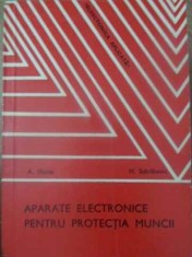 APARATE ELECTRONICE PENTRU PROTECTIA MUNCII-A. MANEA, M. SCARLATESCU-305885