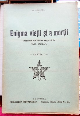 Enigma vietii si a mortii - M. Heindel Editie 1926 foto