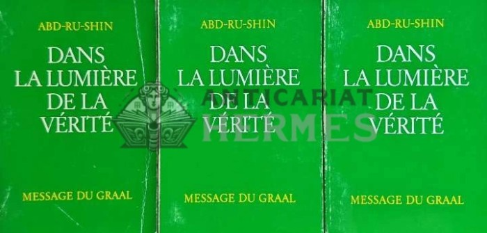Dans la lumiere de la verite (3 volume) - 1991 - Abd-Ru-Shin (D221)