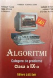 Algoritmi. Culegere de probleme. Clasa a IX-a - 2007 - Mihaela Veronica Stan ($P26)